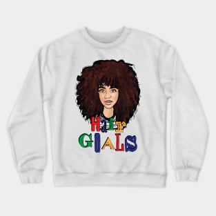 Hair Goals - Kinky, Curly & Nappy Crewneck Sweatshirt